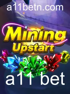 Descubra o Universo Empolgante de MiningUpstart com a11 bet